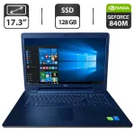 Ноутбук Б-клас Dell Inspiron 17 5748 (P26E) / 17.3" (1600x900) TN / Intel Core i5-4210U (2 (4) ядра по 1.7 - 2.7 GHz) / 8 GB DDR3 / 128 GB SSD / nVidia GeForce 840M, 2 GB GDDR3, 64-bit / WebCam / DVD-ROM б/в